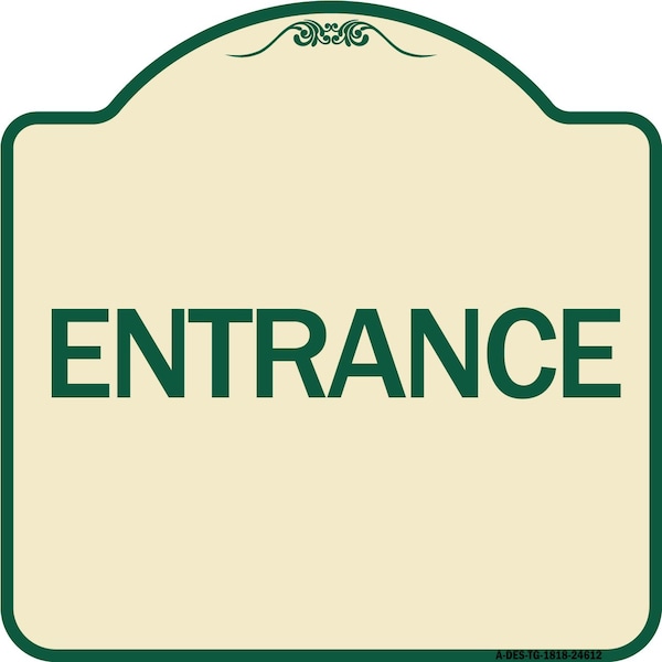 Traffic Entrance Entrance Heavy-Gauge Aluminum Architectural Sign, 18" x 18", TG-1818-24612